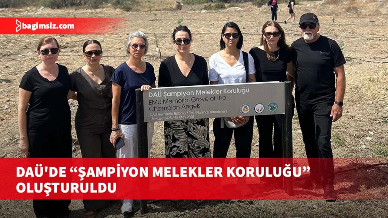 DAÜ'de “Şampiyon Melekler Koruluğu” oluşturuldu