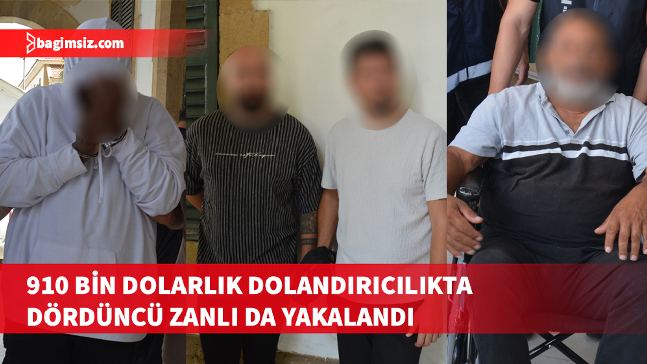 Dolandırıcılık soruşturmasında yeni gelişme: Aranan 4'üncü zanlı da tutuklandı