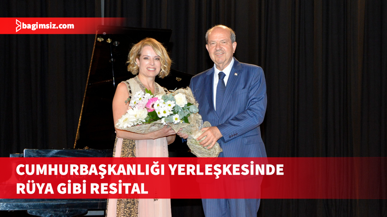 Rüya Taner Cumhurbaşkanlığı Yerleşkesinde resital verdi