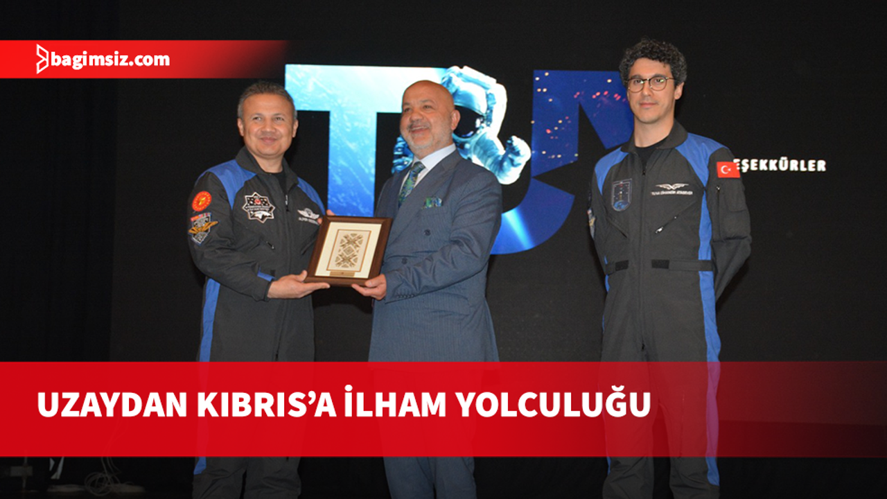 Astronot Alper Gezeravcı, seyir defterini Kıbrıs’la paylaştı
