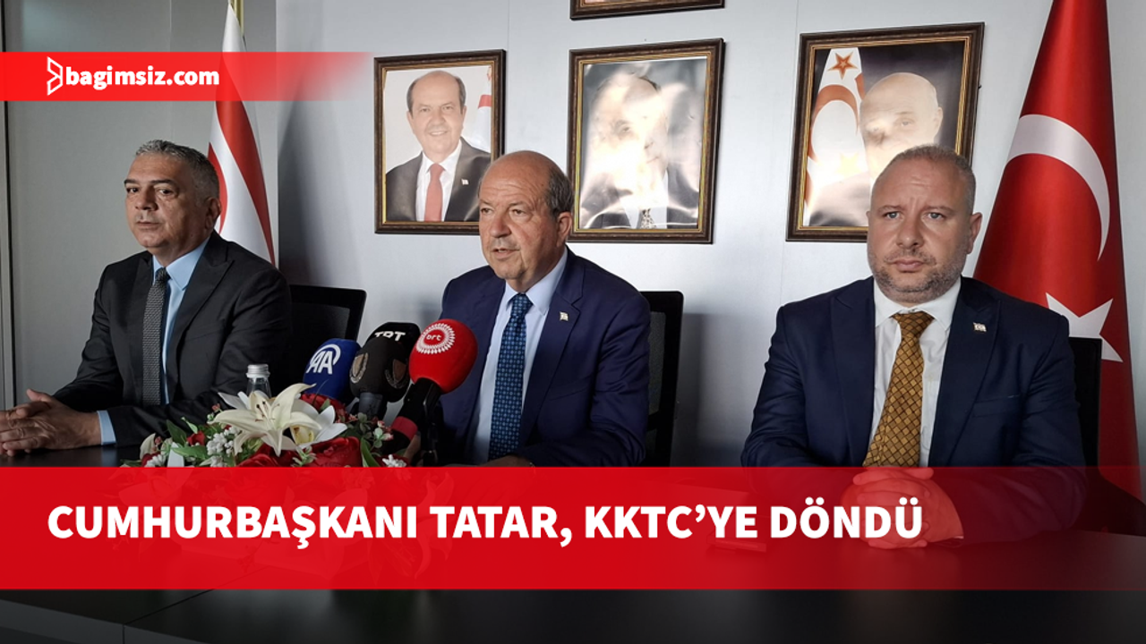 Londra'daki temaslarını tamamlayan Cumhurbaşkanı Tatar yurda döndü