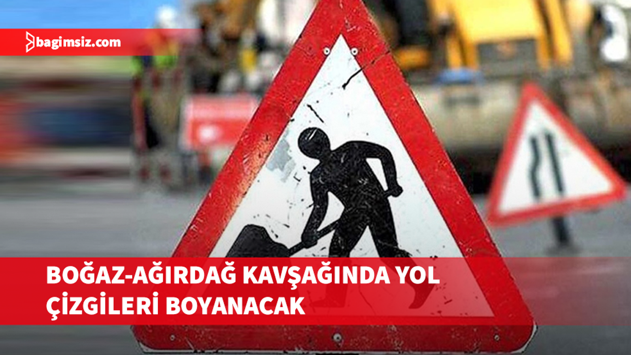 Boğaz-Ağırdağ kavşağında yol çizgileri boyanacak