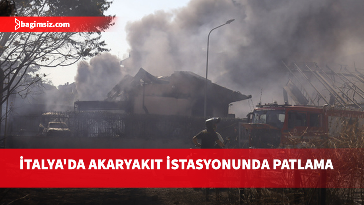 Roma'da bir akaryakıt istasyonunda patlama