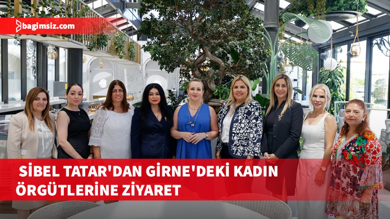 Sibel Tatar, Kadın Örgütleri Ağı’na bağlı derneklere yönelik ziyaretlerine Girne’de devam etti