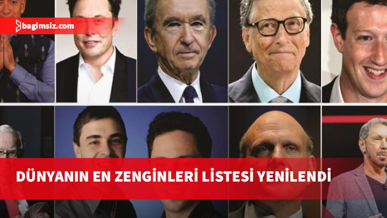 Dünyanın en zengin 10 iş insanının serveti 2,5 trilyon doları aştı