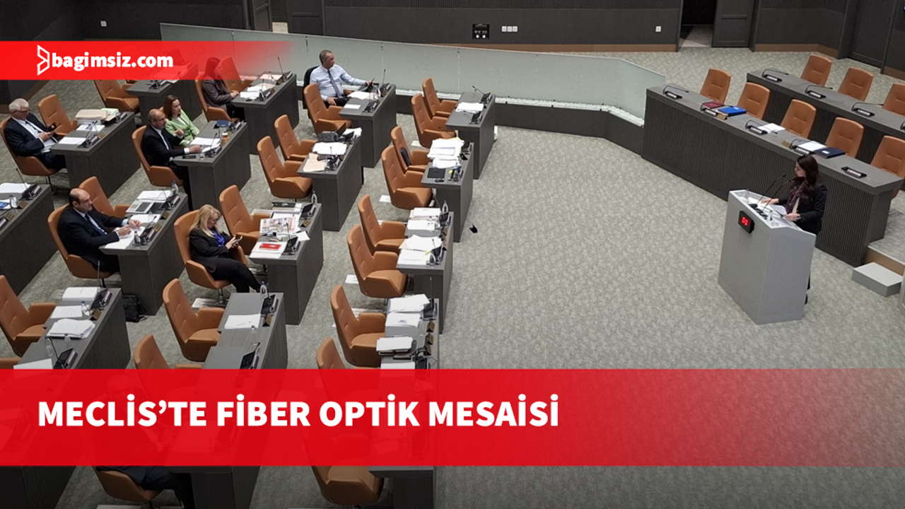 Fiber optik yasa tasarısı 15 saattir genel kurul gündeminde