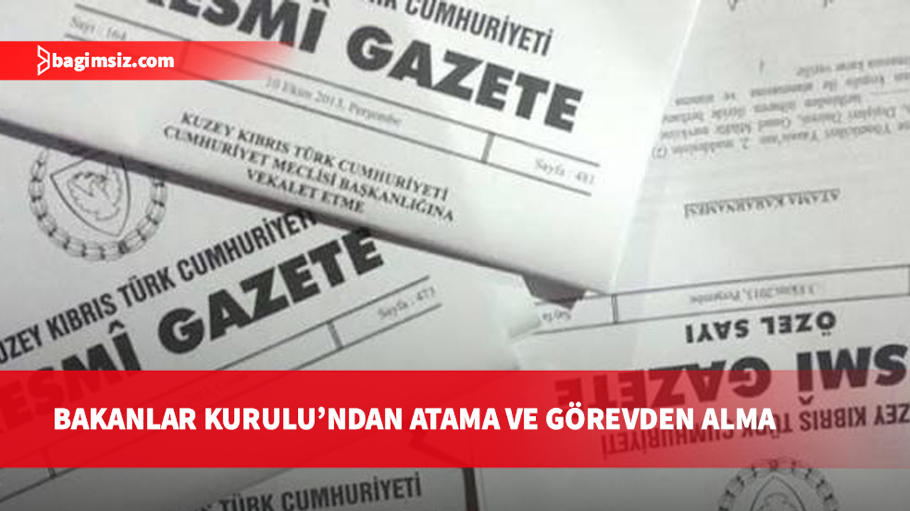 Üst kademede yeni kararlar: 3 atama, 1 görevden alma Resmi Gazete'de