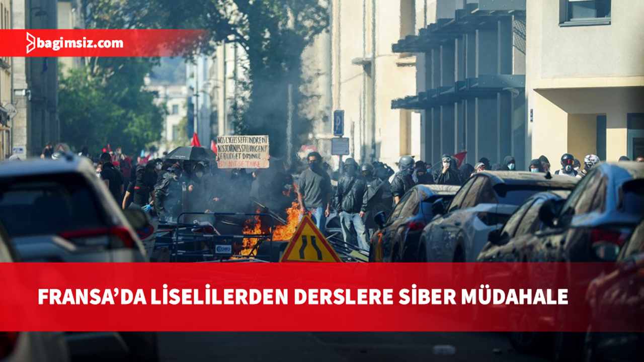Fransa'da eylem yapan liselilerden uzaktan eğitimi engellemek için "siber kuşatma" girişimi