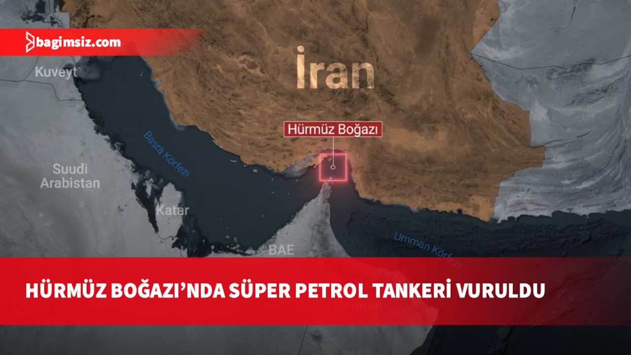 İran Devrim Muhafızları Ordusu: Hürmüz'de 2 gün içinde üçüncü süper tanker vuruldu
