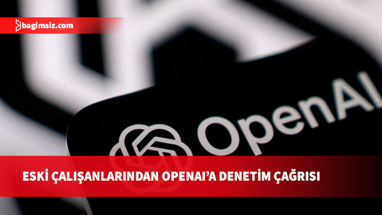 OpenAI'ın eski araştırmacılarından yapay zekada güvenlik denetimi çağrısı