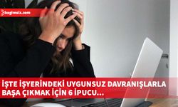 Uzmanlar, kişilerin iş arkadaşlarının uygunsuz davranışlarıyla nasıl başa çıkılacağına dair ipuçları veriyor