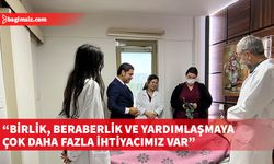 Savaşan: Birlik, beraberlik ve yardımlaşmaya çok daha fazla ihtiyacımız var