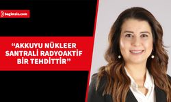 TDP: Akkuyu Nükleer Santrali radyoaktif bir tehdittir