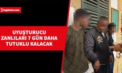 Uyuşturucu zanlıları 7 gün daha tutuklu kalacak