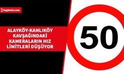 Alayköy-Kanlıköy kavşağındaki kameraların hız limitleri yarından itibaren 50 km/saate düşecek