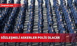 RMMO’daki sözleşmeli askerlerin polise kaydırılması düşünülüyor