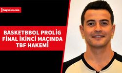 Basketbol ProLig final ikinci maçında TBF Hakemi Hüseyin Çelik görev alacak