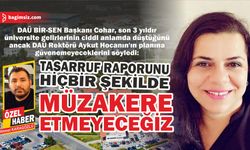 Cohar: Başarısız tablo çizen bir rektörün planına güvenemeyiz