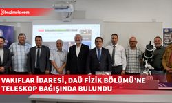 Vakıflar İdaresi, DAÜ Fizik Bölümü’ne teleskop bağışında bulundu