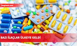 Sağlık Bakanlığı bazı ilaçların ülkeye geldiğini açıkladı