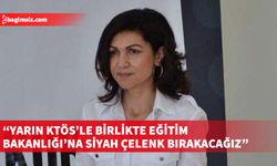 KTOEÖS Yönetim Kurulu Başkanı Selma Eylem, velileri mücadeleye çağırdı