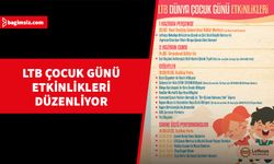 Başkent Lefkoşa’da “Dünya Çocuk Günü” dolayısıyla 1 ve 2 Haziran günü etkinlikler yapılacak