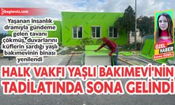 Halk Vakfı Yaşlı Bakımevinin tadilatında sona gelindi