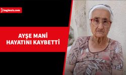 Ayşe Mani bugün son yolculuğuna uğurlanacak