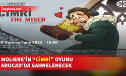 “Cimri” oyunu 20 Haziran Salı akşamı sanatseverlerle buluşacak