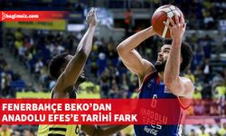 Fenerbahçe Beko, sahasında Anadolu Efes’i 108-66 yendi