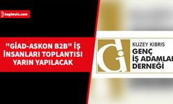 "GİAD-ASKON B2B" iş insanları toplantısı yarın Acapulco Otel’de yapılacak