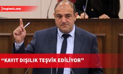 CTP Milletvekili Barçın, çalışma izinleriyle ilgili tespit edilen usulsüzlüklere düzeltmeler yapılmasına tepki gösterdi