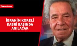 Eski TKP Milletvekili İbrahim Koreli için yarın kabri başında anma töreni düzenleniyor