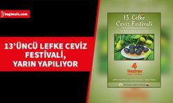 13’üncü Lefke Ceviz Festivali, yarın yapılıyor