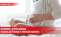 Normal doğumdan uzaklaştıran 6 yaygın kaygı!