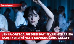 Jenna Ortega, Wednesday'in yapımcılarına karşı kendini nasıl savunduğunu anlattı