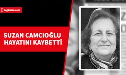 Suzan Camcıoğlu yaşamını yitirdi