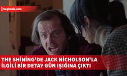 The Shining'de Jack Nicholson'la ilgili "daha önce kimsenin fark etmediği" bir detay gün ışığına çıktı