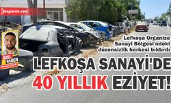 Lefkoşa Organize Sanayi Bölgesi’ndeki düzensizlik herkesi bıktırdı