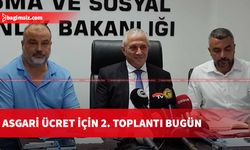 Asgari Ücret Tespit Komisyonu, bugün saat 16.30'da toplanıyor