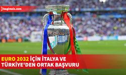 Türkiye ve İtalya, EURO 2032'yi birlikte düzenlemek için UEFA'ya ortak başvuru yapacak