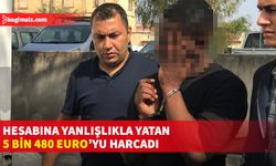 Mağusa’da yanlışlıkla hesabına yatırılan parayı harcayan zanlı cezaevine gönderildi