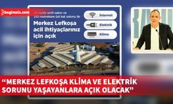 LTB Başkanı Harmancı, Merkez Lefkoşa'nın klima ve elektrik sorunu olanlar için bu hafta gün içerisinde halka açıyor