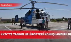 Yangın sezonu boyunca KKTC’de konuşlanacak yangın helikopteri ülkeye geldi