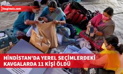 Hindistan'da yerel seçimlerdeki kavgalarda 11 kişi öldü