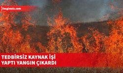 Yangına neden olan şahıs hakkında yasal işlem başlatıldı