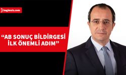 Hristodulidis’e göre AB Zirvesi Sonuç Bildirgesi ilk önemli adım…