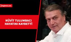 Nüvit Tulumbacı, kalp krizi geçirmesi sonucu yaşamını yitirdi