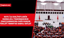 KKTC ile ehliyetlerin karşılıklı tanınmasının onaylanmasına dair kanun teklifi TBMM'de kabul edildi