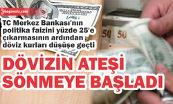 Dövizin ateşi sönmeye başladı